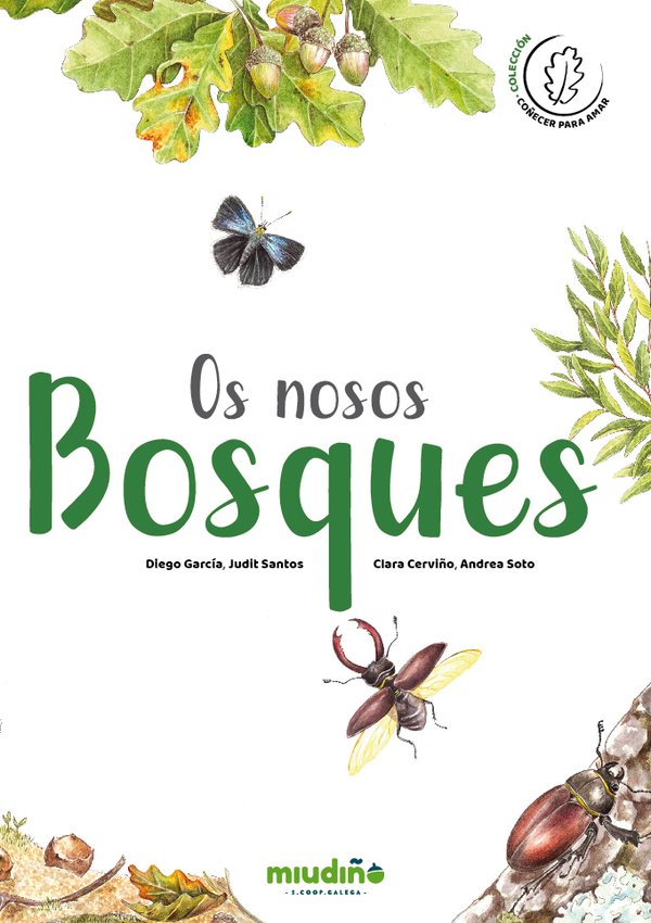 "OS NOSOS BOSQUES", Miudiño. S. Coop. Galega