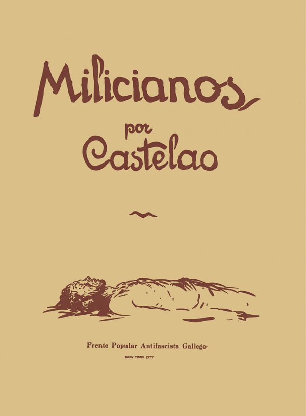 "MILICIANOS por Castelao", Castelao