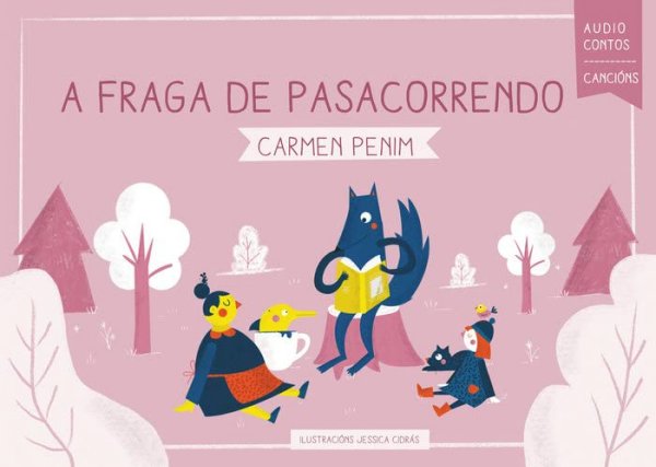 "A FRAGA DE PASACORRENDO", Carmen Penim / Jessica Cidrás