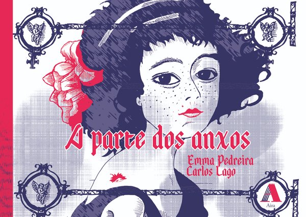"A PARTE DOS ANXOS", Emma Pedreira / Carlos Lago