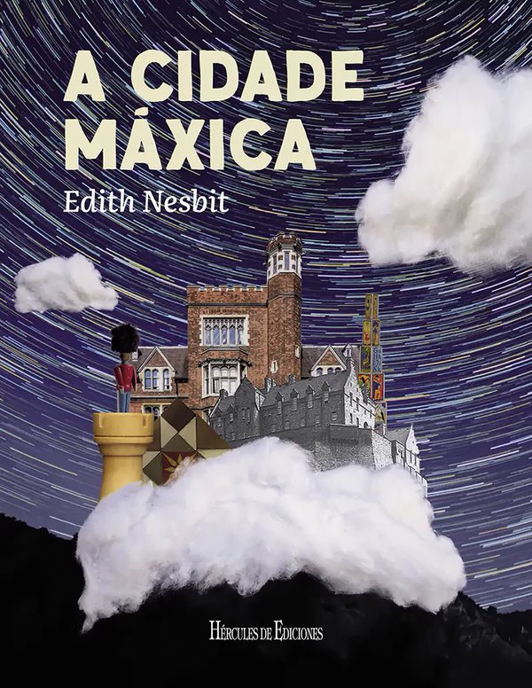 "A CIDADE MÁXICA", Edith Nesbit